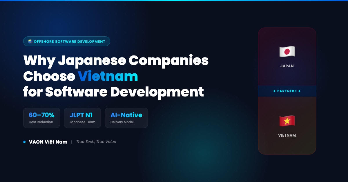 Why Japanese Companies Choose Vietnam for Offshore Software Development